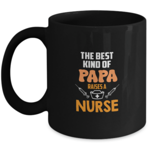 Nurse Papa Mug, Papa Raises Nurse Funny Father's Day Present, Gift For Best Papa, Papa Gift Ideas From Grandkids
