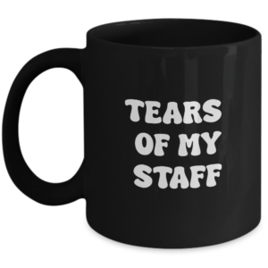 Boss Gifts Mug For Men Women, Tears Of My Staff Funny Gift Ideas For Boss Principal Desk Accessory On Birthday