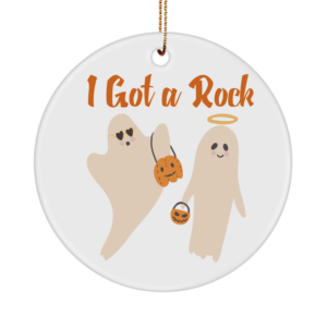 Halloween Ornament Ghost I Got A Rock Birthday Halloween Christmas Desk Accessory Gift White