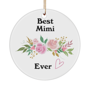 Best Mimi Ever Ornament, Best Grandma Gifts, Nana Ornament, Gifts For Mimi, Nana Gifts From Grandkids, Grammy Birthday Gifts, Grandma Presents For Christmas, Mimi Mothers Day White