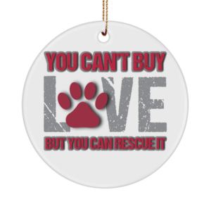 Valentines Day Rescue Ornament Gifts For Him Or Her - Cant Buy Love You Can Rescue It - Unique Gift White
