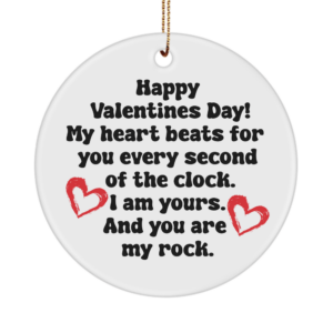 Valentines Day Ornament Gifts For Him Or Her - Happy Valentines Day My Heart Beats For You My Rock - Unique Gift White