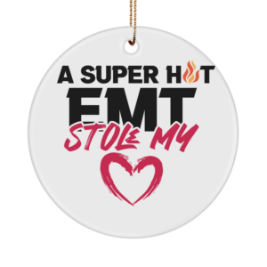 Valentines Day EMT Ornament Gifts For Him Or Her - Hot EMT Stole My Heart - Unique Gift White