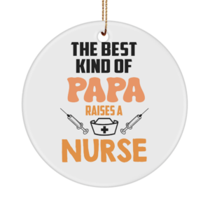 Nurse Papa Ornament, Papa Raises Nurse Funny Father's Day Present, Gift For Best Papa, Papa Gift Ideas From Grandkids White