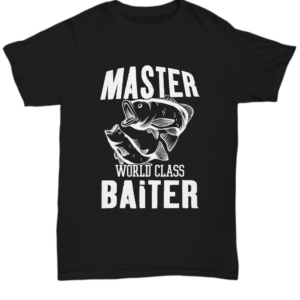 World Class Master Baiter Funny Tshirt Makes For Unique Gift Idea Tee Black Tshirt