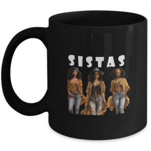 Proud Black Sistas Mug Queen Melanin Afro African American Women Desk Acessory Gift Idea
